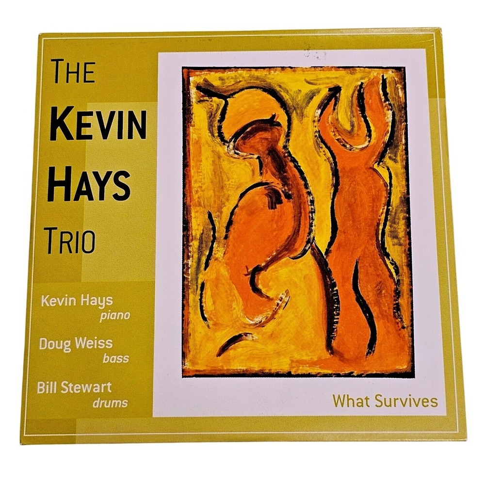 The‎ Kevin Hays Trio What Survives CD Jazz Album Piano Bill Stewart Doug Weiss